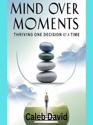cover image of Mind Over Moments